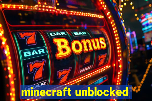 minecraft unblocked